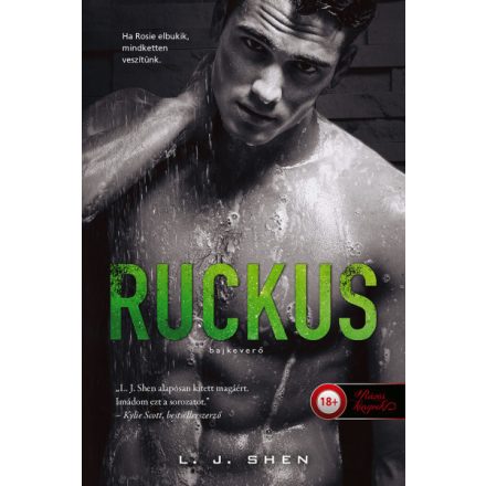 Ruckus - Bajkeverő