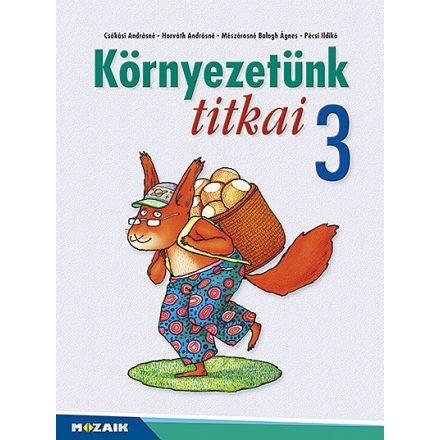 Környezetünk titkai ? Környezetismeret 3.o. (MS-1423U)