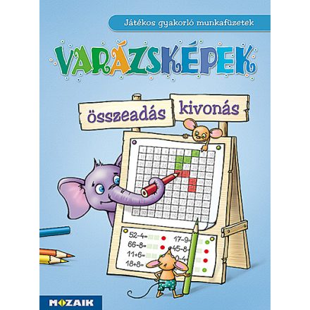 Varázsképek ? Játékos összeadás-kivonás gyakorló 1?3. o. (MS-1553U)