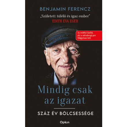 Mindig csak az igazat - Száz év bölcsessége