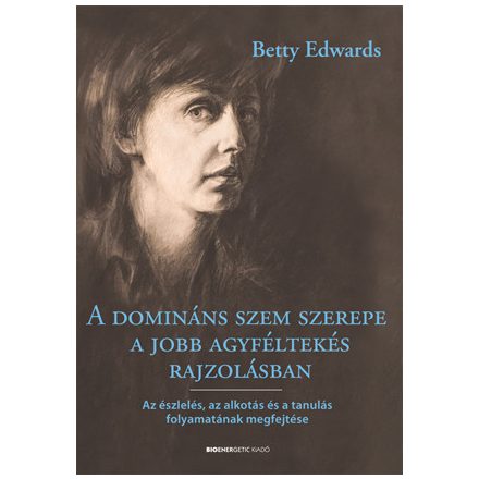 A domináns szem szerepe a jobb agyféltekés rajzolásban