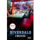 Riverdale – A mulatság