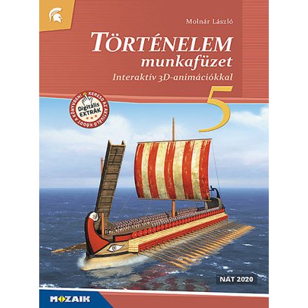 Történelem 5. Munkafüzet ? Interaktív 3D-animációkkal (MS-2860U)