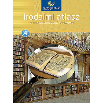 Irodalmi atlasz a középiskolások számára (CR-0152)