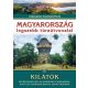 Magyarország legszebb túraútvonalai - Kilátók /Túrázók nagykönyve