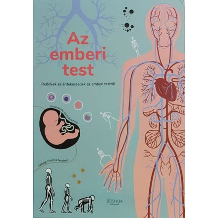 Az emberi test - Rejtélyek és érdekességek az emberi testről