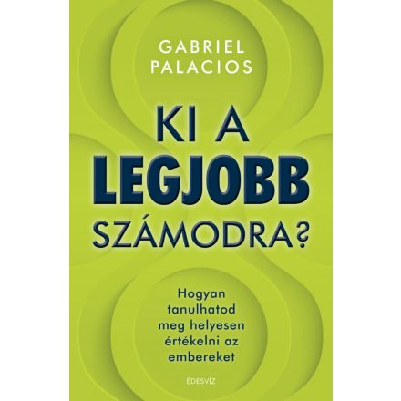 Ki a legjobb számodra?