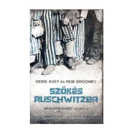 Szökés Auschwitzba