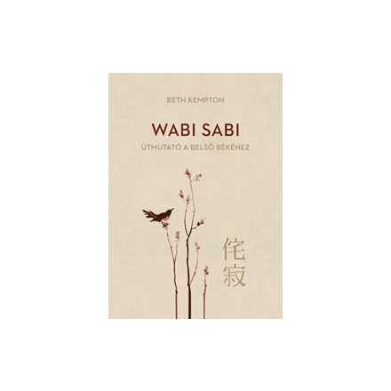 Wabi sabi – Útmutató a belső békéhez