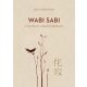 Wabi sabi – Útmutató a belső békéhez