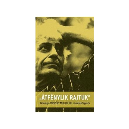 Átfénylik rajtunk