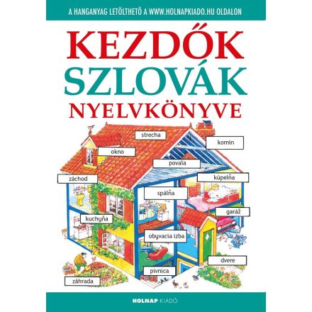 Kezdők szlovák nyelvkönyve - letölthető hanganyaggal