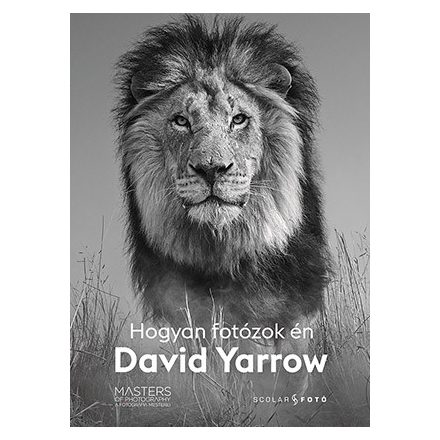 Hogyan fotózok én - David Yarrow