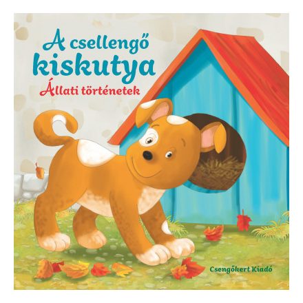 A csellengő kiskutya - Állati történetek