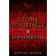 A turul nemzetsége - Egy vezér útja