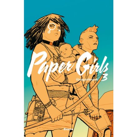 Paper Girls – Újságoslányok 3.