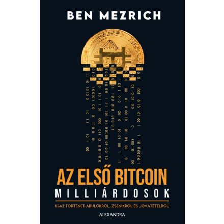 Az első bitcoinmillárdosok