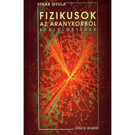 Fizikusok az aranykorból