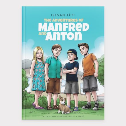 The Adventures of Manfred and Anton (hardcover book)