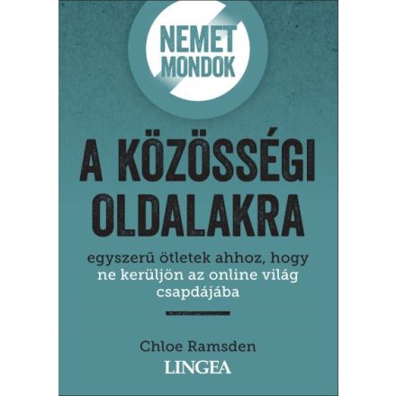 Nemet mondok a közösségi oldalakra