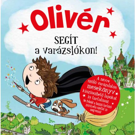 Névre szóló varázslatos mesekönyv, Olivér