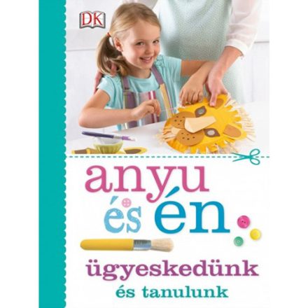 Anyu és én - Ügyeskedünk