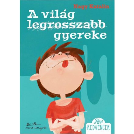 A világ legrosszabb gyereke