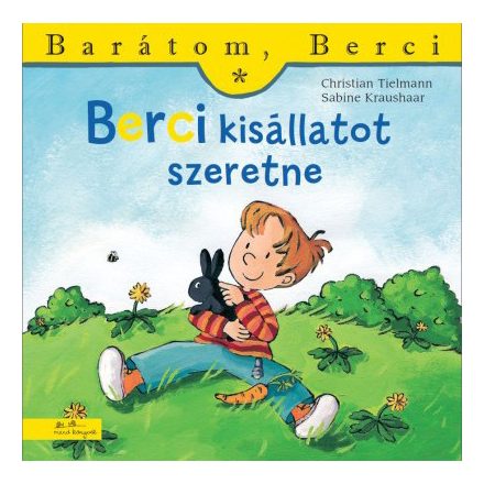 Berci kisállatot szeretne- Barátom, Berci