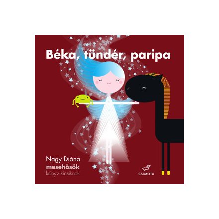 Béka, tündér, paripa Csimota