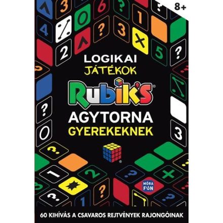 Logikai játékok - Agytorna gyerekeknek  - 60 kihívás a csavaros rejtvények rajongóinak