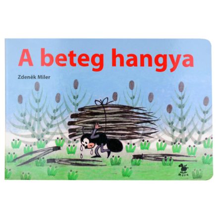 A beteg hangya Móra