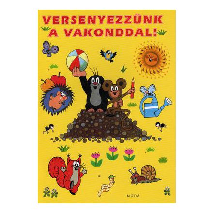 Versenyezzünk a vakonddal