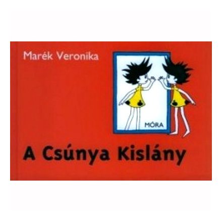 A csúnya kislány Móra