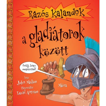 Rázós kalandok a gladiátorok között