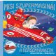 A versenyrakéta - Misi szupermasinái