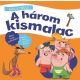 Házi színpad - A három kismalac