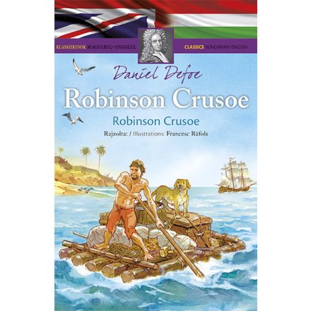 Klasszikusok magyarul-angolul: Robinson Crusoe